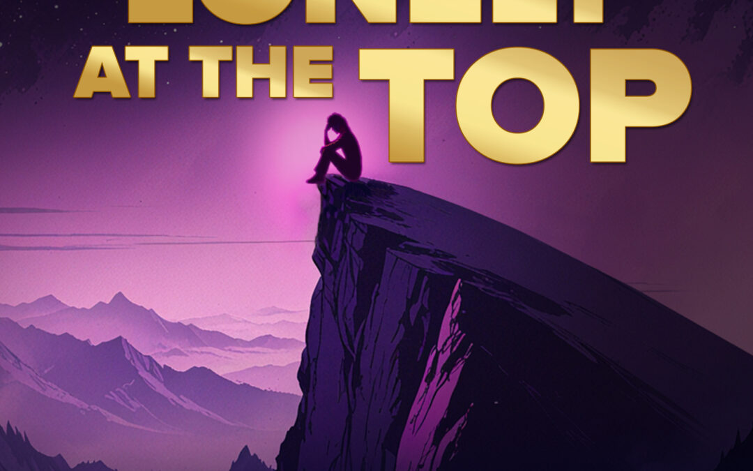 Lonely at the Top Podcast
